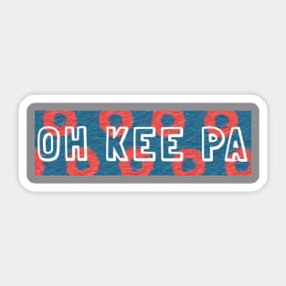 OH KEE PA Sticker